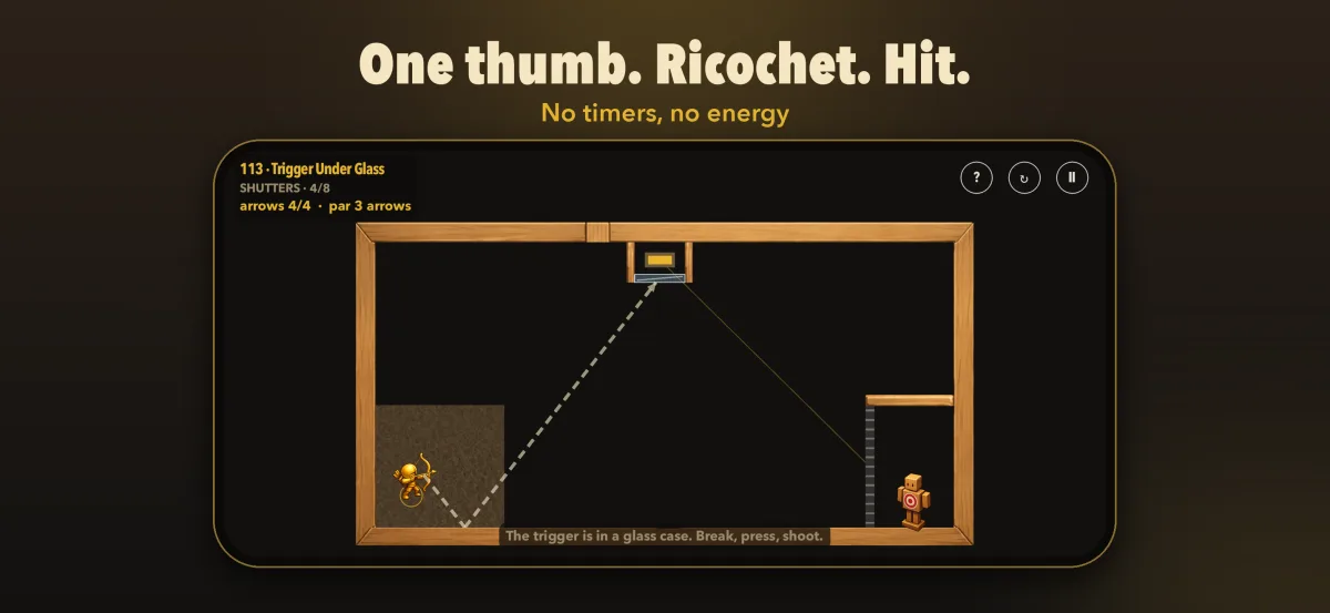 One thumb, one ricochet, one hit — no timers and no energy